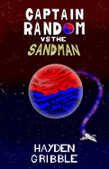 Captain Random Vs the Sandman