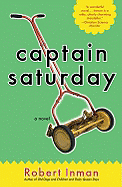 Captain Saturday - Inman, Robert