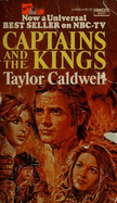 Captains and the King - Caldwell, Taylor