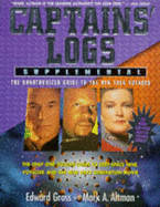 Captain's Log Supplemental: The Unauthorized Guide to the New Trek Voyages