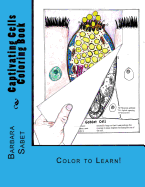 Captivating Cells Coloring Book: Color to Learn!