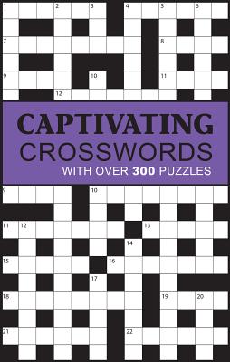 Captivating Crosswords: With Over 300 Puzzles - Parragon Books Ltd