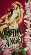 Captive Angel: Wildflower
