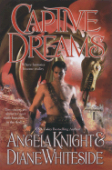 Captive Dreams - Knight, Angela, and Whiteside, Diane