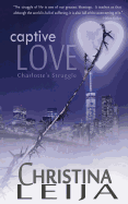 Captive Love: Charlotte's Struggle
