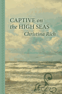 Captive on the High Seas