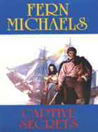 Captive Secrets - Michaels, Fern