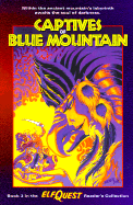 Captives of Blue Mountain