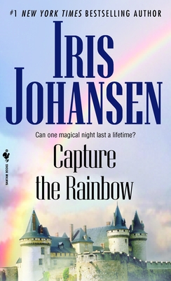 Capture the Rainbow - Johansen, Iris