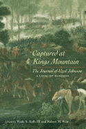 Captured at Kings Mountain: The Journal of Uzal Johnson, a Loyalist Surgeon