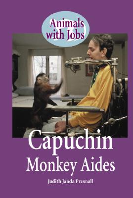 Capuchin Monkey Helpers - Presnall, Judith Janda