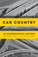 Car Country: An Environmental History