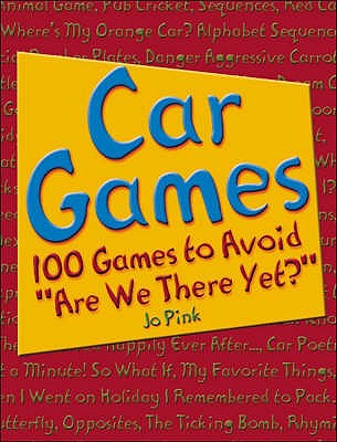 Car Games: 100 Games to Avoid - Pink, Jo