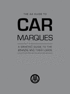 Car Marques: The AA Guide to