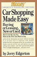 Car Shopping Made Easy: Buying or Leasing, New or Used
