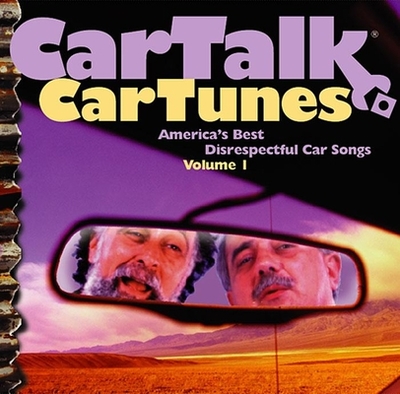 Car Talk: Car Tunes - Magliozzi, Ray, and Magliozzi, Tom, and Various (Performed by)