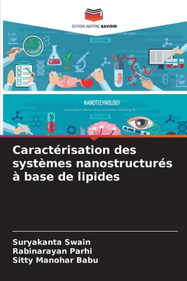 Caractrisation des systmes nanostructurs  base de lipides - Swain, Suryakanta, and Parhi, Rabinarayan, and Babu, Sitty Manohar