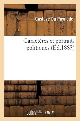 Caract?res Et Portraits Politiques - Saint-Marc Girardin