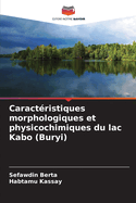 Caract?ristiques morphologiques et physicochimiques du lac Kabo (Buryi)