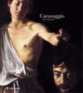 Caravaggio: The Final Years 1606-1610