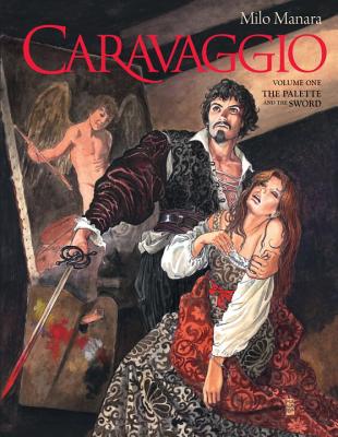 Caravaggio Volume 1 - Manara, Milo