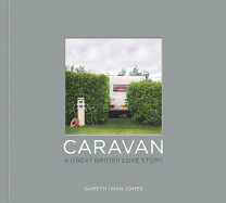 Caravan: A Great British Love Story