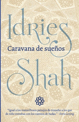 Caravana de suenos - Shah, Idries