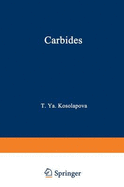 Carbides: Properties Production and Applications