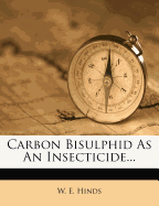 Carbon Bisulphid as an Insecticide