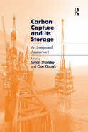 Carbon Capture and Its Storage: An Integrated Assessment