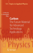 Carbon: The Future Material for Advanced Technology Applications
