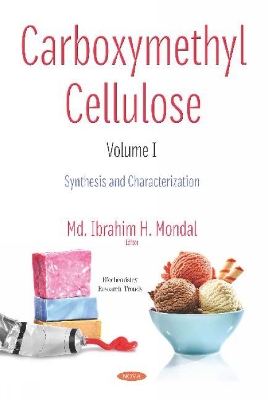 Carboxymethyl Cellulose: Volume I -- Synthesis and Characterization - Mondal, Md. Ibrahim H. (Editor)