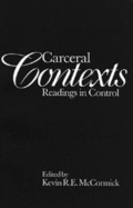 Carceral Contexts: Readings in Control