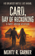 Card, Day of Reckoning: A Classic Western Adventure