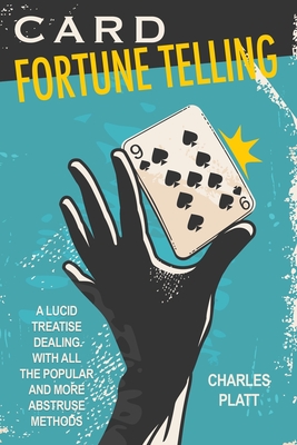 Card Fortune Telling - Platt, Charles