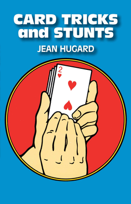 Card Tricks and Stunts - Hugard, Jean