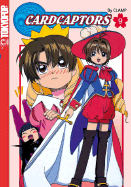 Cardcaptors - CLAMP (Creator), and Cine-Manga by Tokyopop