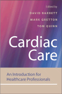 Cardiac Care: An Introduction for Healthcare Professionals
