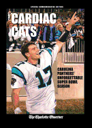 Cardiac Cats: The Carolina Panthers' Unforgettable Super Bowl Season
