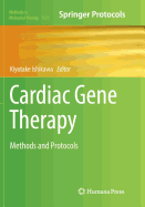 Cardiac Gene Therapy: Methods and Protocols