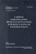 Cardiac Sarcoplasmic Reticulum Function and Regulation of Contractility - Johnson, Robert G (Editor), and Kranias, Evangelia G (Editor)