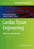Cardiac Tissue Engineering: Methods and Protocols