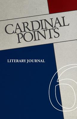 Cardinal Points #6: Literary Annual - Mashinski, Irina