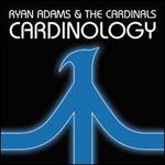 Cardinology - Ryan Adams & The Cardinals