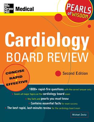 Cardiology Board Review: Pearls of Wisdom, Second Edition: Pearls of Wisdom - Zevitz, Michael