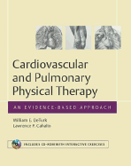 Cardiovascular and Pulmonary Physical Therapy: An Evidence-Based Approach