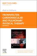 Cardiovascular and Pulmonary Physical Therapy Elsevier eBook on Vitalsource (Retail Access Card): Evidence to Practice