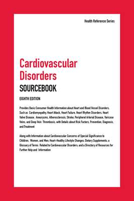 Cardiovascular Disorders Sourcebook, 8th Edition - Chambers, James