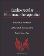 Cardiovascular Pharmacotherapeutics - Frishman, William H, and Sonnenblick, Edmund, and Sica, Domenic A, M.D.