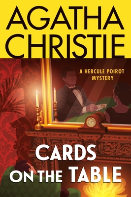 Cards on the Table: A Hercule Poirot Mystery: The Official Authorized Edition - Christie, Agatha